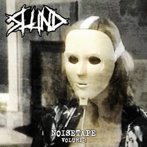 Slund : Noisetape Volume 1 Slund : Noisetape Volume 1
